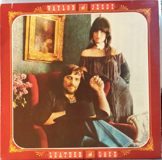 Waylon Jennings And Jessi Colter : Leather And Lace (LP, Album)