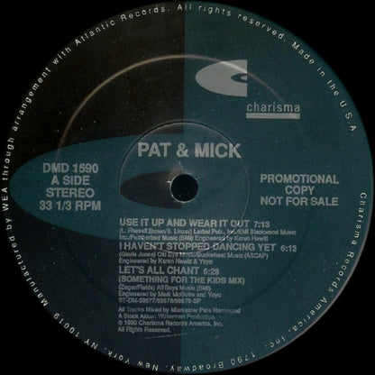Pat & Mick : Use It Up And Wear It Out (12", Maxi, Promo)