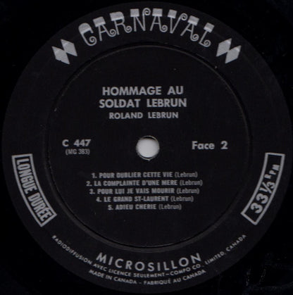 Roland Lebrun : Hommage Au Soldat Lebrun (LP)
