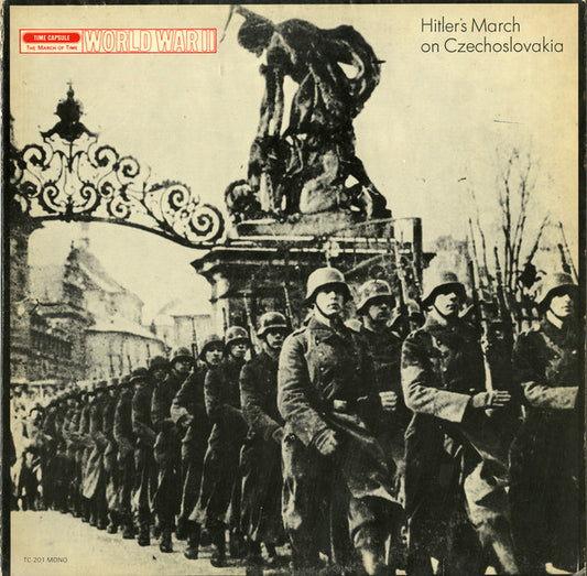 The Editors Of Time : Time Capsule: The March Of Time: World War II (LP, Mono)