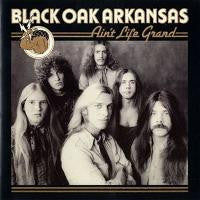 Black Oak Arkansas : Ain't Life Grand (LP, Album, RI)