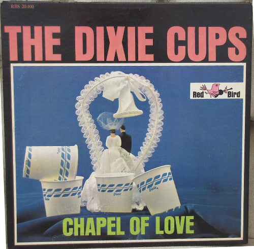 The Dixie Cups : Chapel Of Love (LP, Album, Pit)