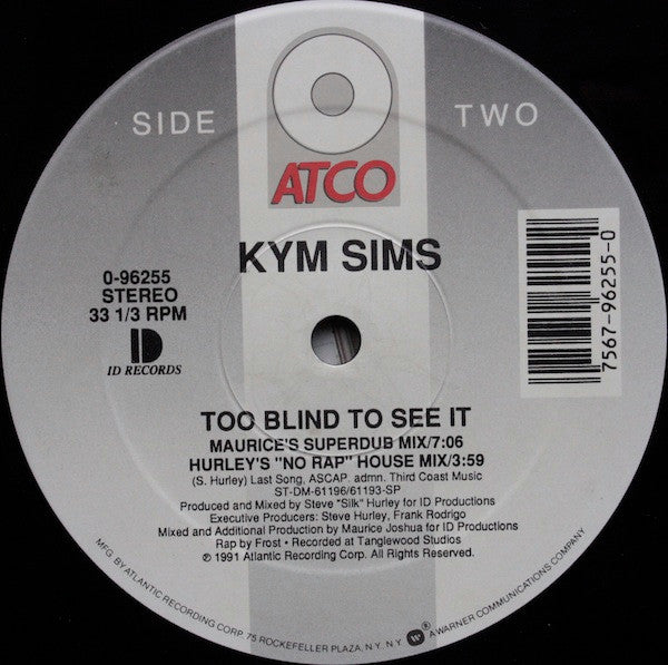 Kym Sims : Too Blind To See It (12", Single)