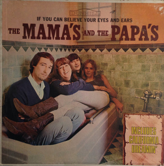 The Mamas & The Papas : If You Can Believe Your Eyes And Ears (LP, Album, Mono, Club)