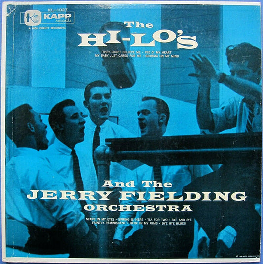 The Hi-Lo's And The Jerry Fielding Orchestra : The Hi-Lo's And The Jerry Fielding Orchestra (LP, Album)