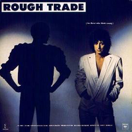 Rough Trade : For Those Who Think Young (LP, Album)