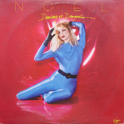 Noel (2) : Dancing Is Dangerous (12")