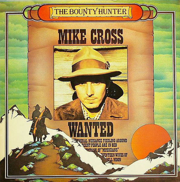 Mike Cross (4) : The Bounty Hunter (LP, Album)