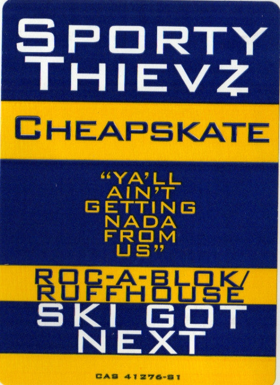 Sporty Thievz : Cheapskate (You Ain't Gettin' Nada) / Raw Footage (12", Single)