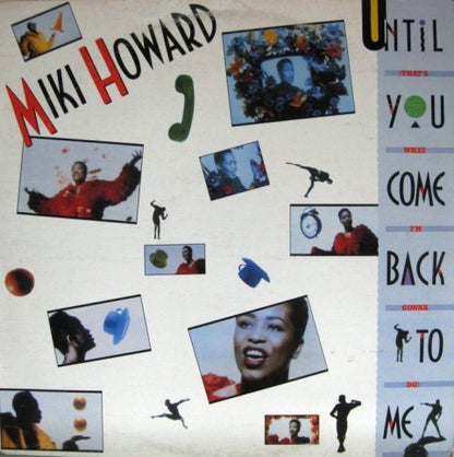 Miki Howard : Until You Come Back To Me (That's What I'm Gonna Do) (12")