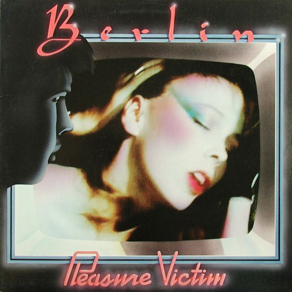 Berlin : Pleasure Victim (LP, Album, RE, Bla)
