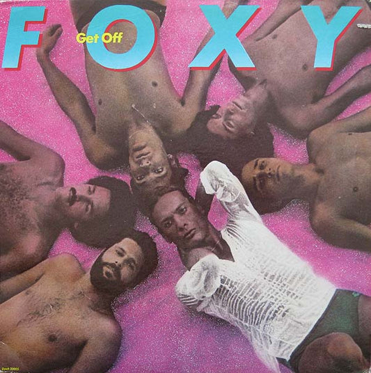 Foxy : Get Off (LP, Album, RP, PRC)