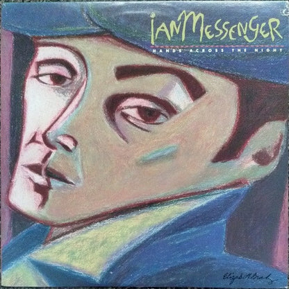Ian Messenger : Hands Across The Night (LP, Album)