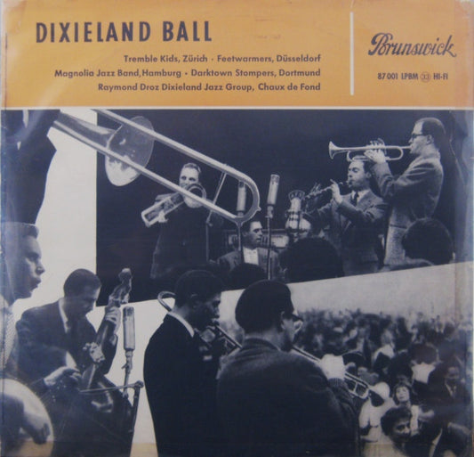 The Tremble Kids / The Feetwarmers / The Magnolia Jazz Band / The Darktown Stompers / Raymond Droz Dixie Jazz Group : Dixieland Ball (LP, Album, Mono)