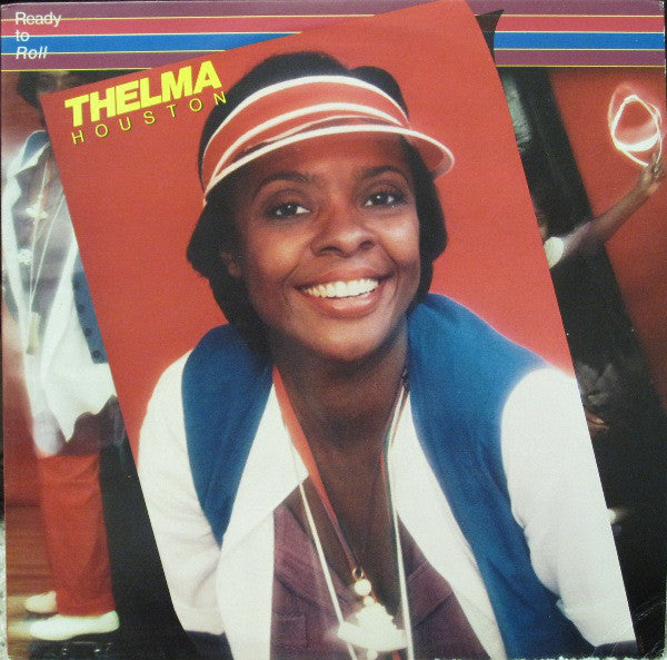 Thelma Houston : Ready To Roll (LP, Album)