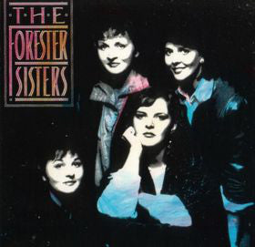 The Forester Sisters : The Forester Sisters (LP, Album, Club)