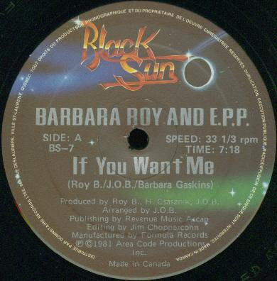 Barbara Roy And Ecstasy, Passion & Pain : If You Want Me (12")