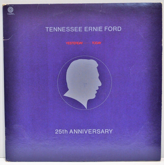 Tennessee Ernie Ford : 25th Anniversary Yesterday---Today (2xLP, Comp)