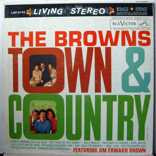 The Browns (3) Featuring Jim Ed Brown : Town & Country (LP, Album, Ind)