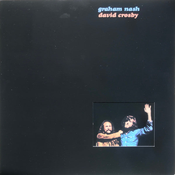 Crosby & Nash : Graham Nash David Crosby (LP, Album, RE, RM, 200)