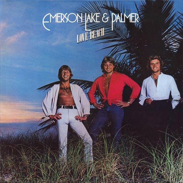 Emerson, Lake & Palmer : Love Beach (LP, Album, PR)