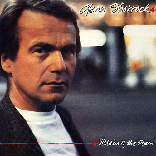 Glenn Shorrock : Villain Of The Peace (LP, Album)