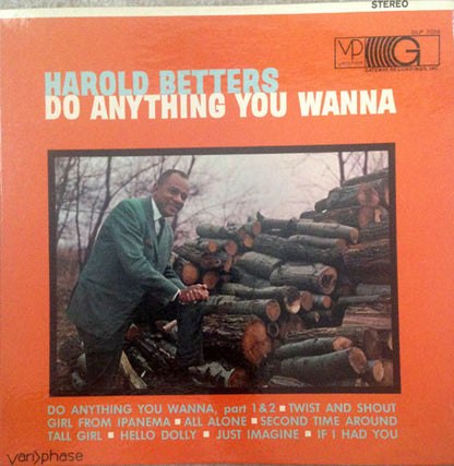 Harold Betters : Do Anything You Wanna (LP, Album)