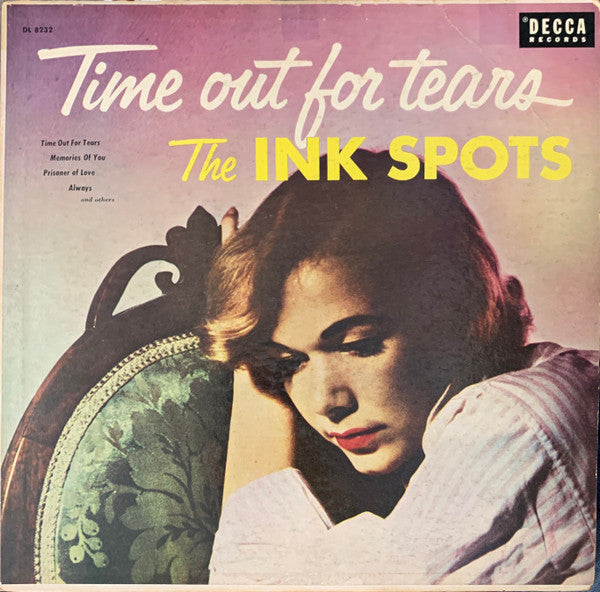 The Ink Spots : Time Out For Tears (LP, Album, Mono)