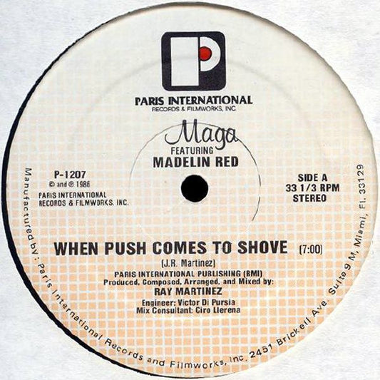 Maga (2) Featuring Madelin Red : When Push Comes To Shove (12")