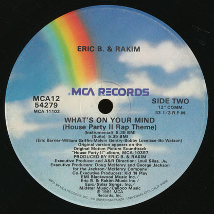 Eric B. & Rakim : What's On Your Mind (House Party II Rap Theme) (12", Single)