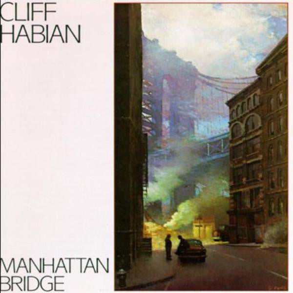 Cliff Habian : Manhattan Bridge (LP, Album)