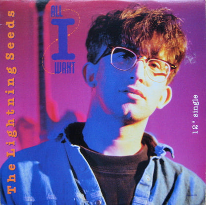 Lightning Seeds : All I Want (12", Single)