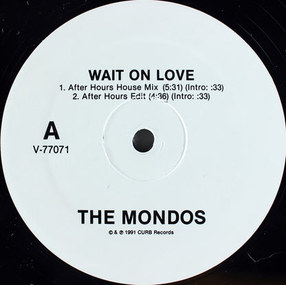 The Mondos : Wait On Love (12")