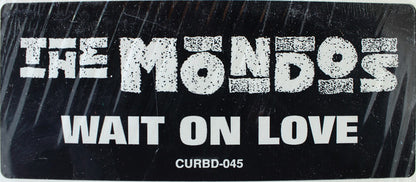 The Mondos : Wait On Love (12")