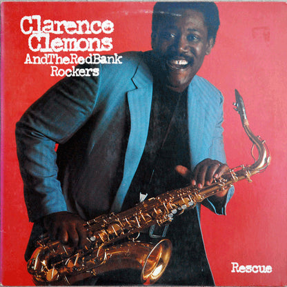 Clarence Clemons And The Red Bank Rockers : Rescue (LP, Album, RP, Car)