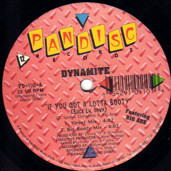 Dynamite (3) Featuring Big Ace : If You Got A Lotta Booty (Buck 'Em Down) (12")
