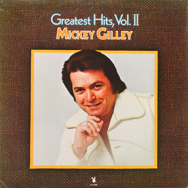 Mickey Gilley : Greatest Hits, Vol. II (LP, Comp, Ter)