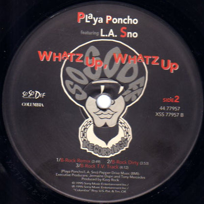 Playa Poncho Featuring L.A. Sno : Whatz Up, Whatz Up (12")