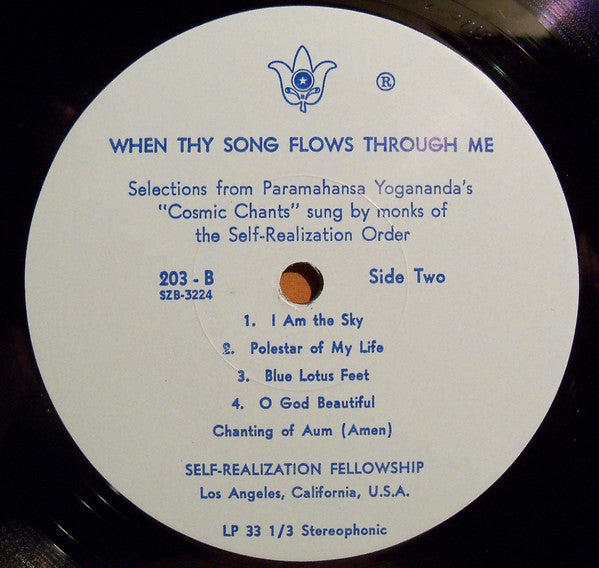 Paramahansa Yogananda - Monks Of The Self-Realization Order : When Thy Song Flows Through Me (LP, Album)