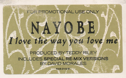 Nayobe : I Love The Way You Love Me (12", Promo)