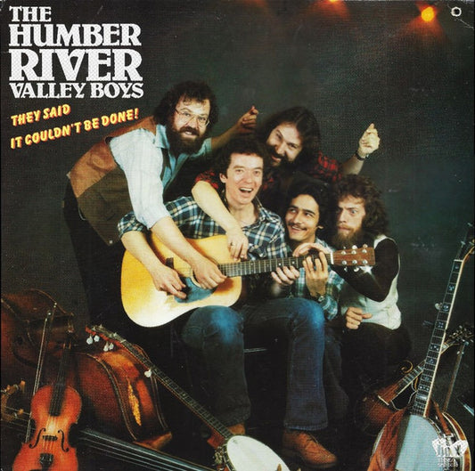 Humber River Valley Boys : They Said It Couldn't Be Done (LP, Album)