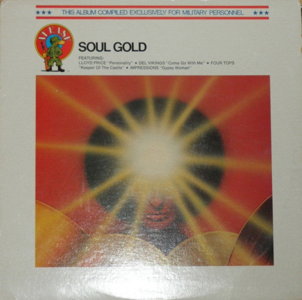 Various : Soul Gold - This Album Compiled Exclusively For Military Personnel (LP, Comp)