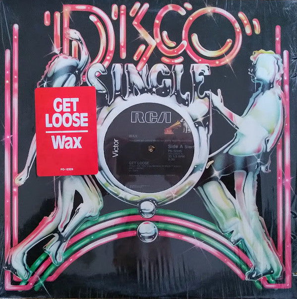 Wax (8) : Get Loose (12", Single)