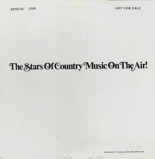 Various : The Stars Of Country Music On The Air (LP, Album, Promo)