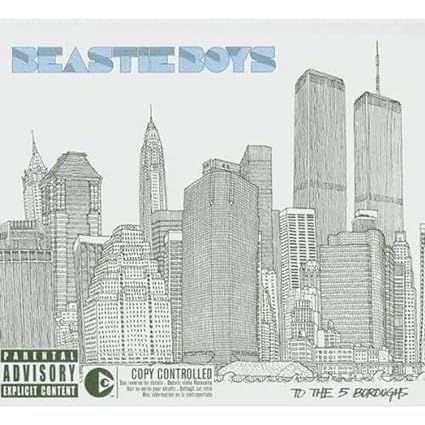 Beastie Boys - To The Five Boroughs