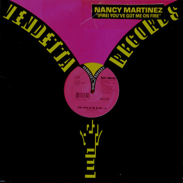 Nancy Martinez : (Fire) You've Got Me On Fire (12")