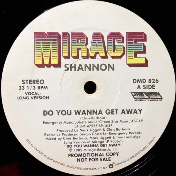 Shannon : Do You Wanna Get Away (12", Promo)