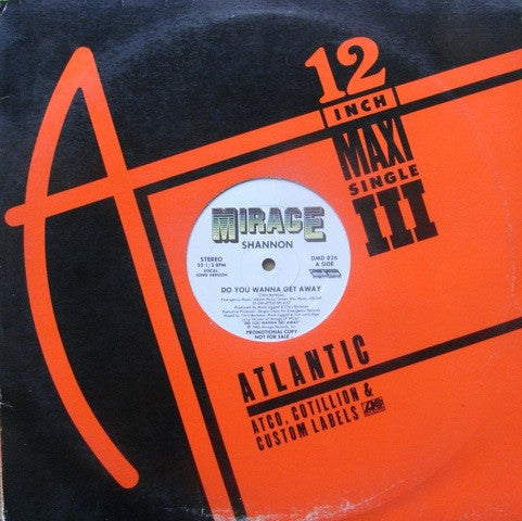 Shannon : Do You Wanna Get Away (12", Promo)