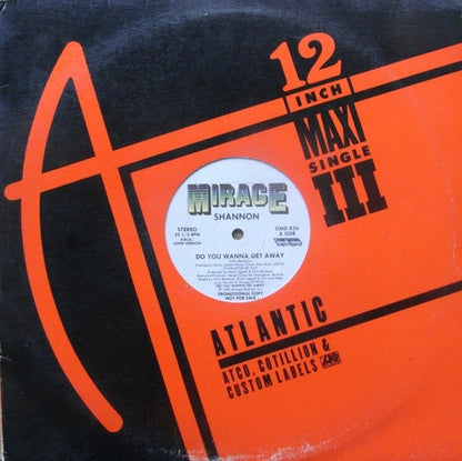 Shannon : Do You Wanna Get Away (12", Promo)