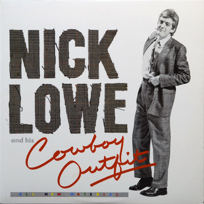 Nick Lowe And His Cowboy Outfit : Nick Lowe And His Cowboy Outfit (LP, Album, Pit)